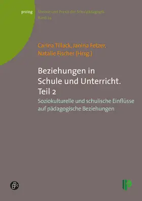 Hericks / Tillack / Fetzer |  Beziehungen in Schule und Unterricht. Teil 2 | Buch |  Sack Fachmedien