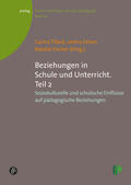 Hericks / Tillack / Fetzer |  Beziehungen in Schule und Unterricht. Teil 2 | Buch |  Sack Fachmedien