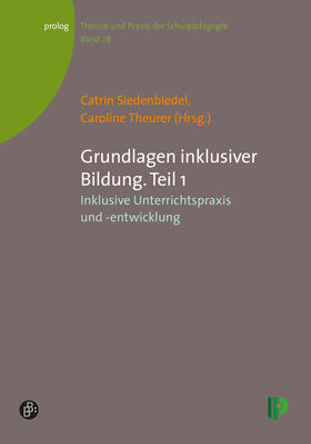 Gebel / Siedenbiedel / Theurer | Grundlagen inklusiver Bildung. Teil 1 | Buch | 978-3-934575-81-3 | sack.de