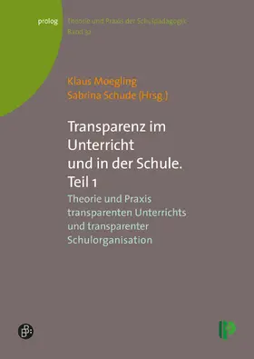 Moegling / Schude |  Transparenz im Unterricht und in der Schule. Teil 1 | Buch |  Sack Fachmedien