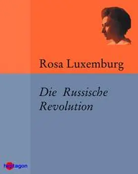 Luxemburg / Regneri |  Die Russische Revolution | eBook | Sack Fachmedien