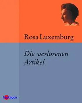 Luxemburg / Regneri |  Die verlorenen Artikel | eBook | Sack Fachmedien