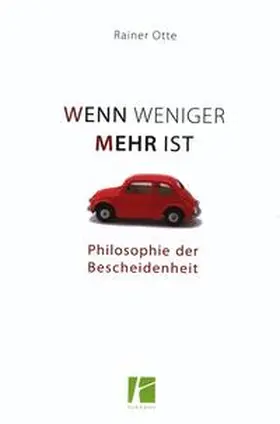 Otte |  Wenn weniger mehr ist | eBook | Sack Fachmedien