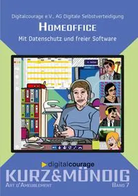 Digitalcourage e. V. / Bollmann / AG Digitale Selbstverteidigung | Homeoffice | Buch | 978-3-934636-35-4 | sack.de