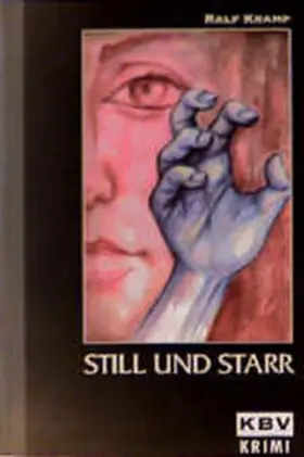 Kramp |  Still und starr | Buch |  Sack Fachmedien