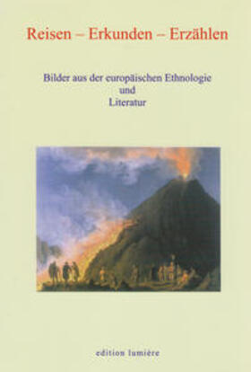 Nagel / Alsheimer / Boehncke | Reisen - Erkunden - Erzählen | Buch | 978-3-934686-18-2 | sack.de