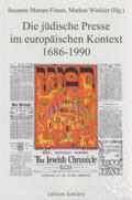 Marten Finnis / Winkler |  Die jüdische Presse im europäischen Kontext 1686-1990 | Buch |  Sack Fachmedien