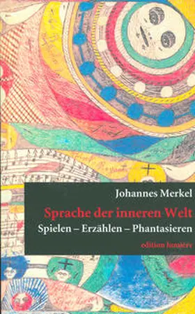 Merkel |  Sprache der inneren Welt | Buch |  Sack Fachmedien