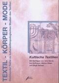 Mentges / Nixdorff |  Kultische Textilien | Buch |  Sack Fachmedien
