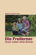 Neubronner |  Die Freilerner | eBook | Sack Fachmedien