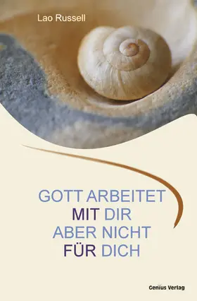 Russell / Neubronner |  Gott arbeitet mit dir. Aber nicht für dich. | eBook | Sack Fachmedien