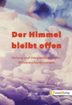 Neubronner / Schmidt / Winter |  Der Himmel bleibt offen | eBook | Sack Fachmedien