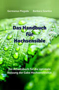 Sawitza / Piegsda / Neubronner |  Das Handbuch für Hochsensible | eBook | Sack Fachmedien