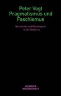 Vogt |  Pragmatismus und Faschismus | Buch |  Sack Fachmedien