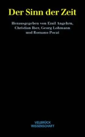 Angehrn / Iber / Lohmann |  Der Sinn der Zeit | Buch |  Sack Fachmedien