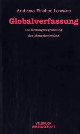 Fischer-Lescano |  Globalverfassung | Buch |  Sack Fachmedien