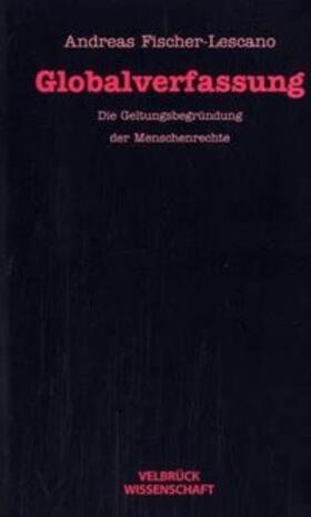 Fischer-Lescano | Globalverfassung | Buch | 978-3-934730-88-5 | sack.de