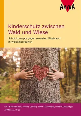 Bawidamann / Oeffling / Straubinger |  Kinderschutz zwischen Wald und Wiese | eBook | Sack Fachmedien