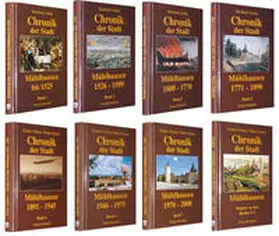 Jordan / Görner / Kaiser |  Chronik der Stadt Mühlhausen. Band 1 bis 8 / GESAMTAUSGABE: Chronik der Stadt Mühlhausen. Band 1 bis 8 | Buch |  Sack Fachmedien