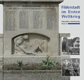 Back |  Filderstadt im Ersten Weltkrieg | Buch |  Sack Fachmedien