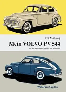 Maasing |  Mein Volvo PV544 | Buch |  Sack Fachmedien