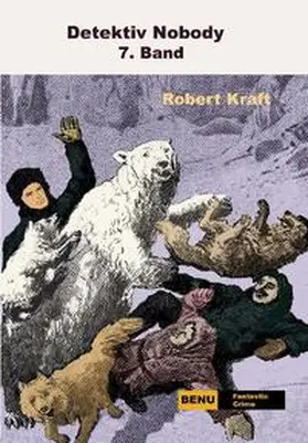 Kraft |  Detektiv Nobody 7. Band | Buch |  Sack Fachmedien