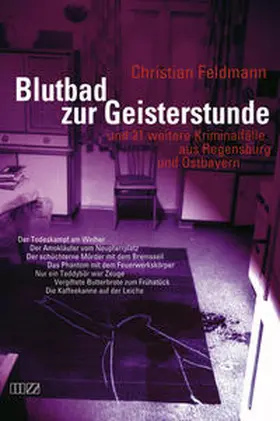 Feldmann |  Blutbad zur Geisterstunde | Buch |  Sack Fachmedien