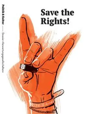 Becker / Beger / Evers |  Save the Rights! – Dossier »Verwertungsgesellschaften« | Buch |  Sack Fachmedien