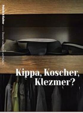 Zimmermann / Brenner / Gross | Kippa, Koscher, Klezmer? - Dossier "Judentum und Kultur" | Buch | 978-3-934868-42-7 | sack.de