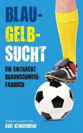 Klingenberg |  Blau-Gelb-Sucht | Buch |  Sack Fachmedien