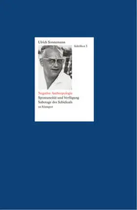 Sonnemann / Fiebig |  Schriften / Negative Anthropologie. Schriften 3 | Buch |  Sack Fachmedien