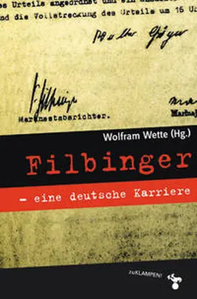 Wette |  Filbinger - eine deutsche Karriere | Buch |  Sack Fachmedien