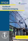 Lutz |  Fachbuch Gebäudereinigung | Buch |  Sack Fachmedien