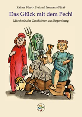 Fürst / Haumann-Fürst |  Das Glück mit dem Pech! | Buch |  Sack Fachmedien