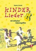 Schmidt |  Kinderlieder mit einfachen Gitarrengriffen | Buch |  Sack Fachmedien