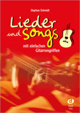 Schmidt | Lieder und Songs mit einfachen Gitarrengriffen | Buch | 978-3-934958-40-1 | sack.de