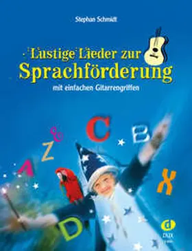 Schmidt |  Lustige Lieder zur Sprachförderung | Buch |  Sack Fachmedien
