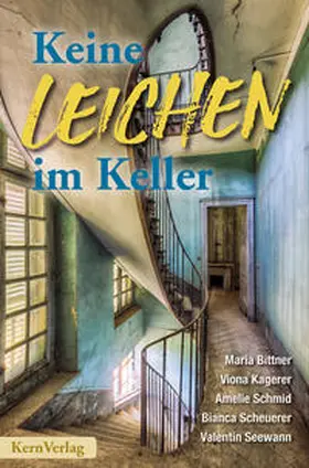 Bittner / Kagerer / Schmid |  Keine Leichen im Keller | Buch |  Sack Fachmedien