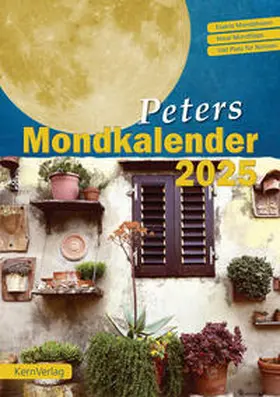 Kern |  Peters Mondkalender 2025 | Sonstiges |  Sack Fachmedien