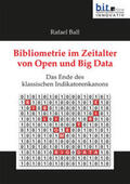 Ball |  Bibliometrie im Zeitalter von Open und Big Data | Buch |  Sack Fachmedien