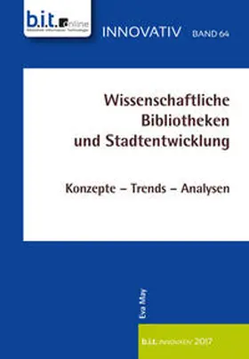 May |  Wissenschaftliche Bibliotheken und Stadtentwicklung | Buch |  Sack Fachmedien