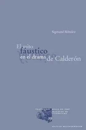 Méndez |  El mito fáustico en el drama de Calderón | Buch |  Sack Fachmedien