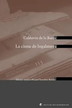 Calderón de la Barca / Escudero Baztán |  La cisma de Ingalaterra | Buch |  Sack Fachmedien
