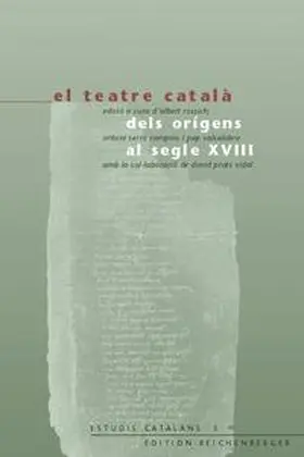 Rossich / Serrà Campins / Valsalobre |  El teatre català dels orígens al segle XVIII | Buch |  Sack Fachmedien