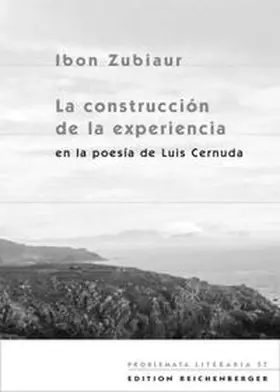 Zubiaur |  La construcción de la experiencia en la poesía de Luis Cernuda | Buch |  Sack Fachmedien