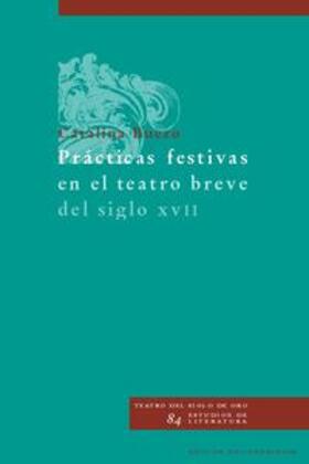 Buezo |  Prácticas festivas en el teatro breve del siglo XVII | Buch |  Sack Fachmedien