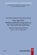 Matusche-Beckmann |  Keio-Tage 2014: Medizinrechtliches Symposium an der Universität des Saarlandes | Buch |  Sack Fachmedien