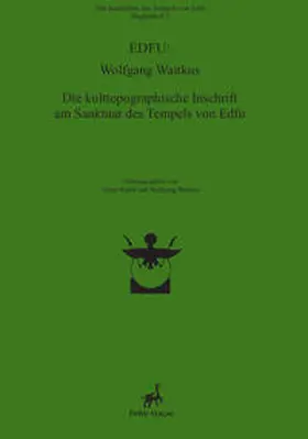 Waitkus / Kurth |  Begleitheft / Die kulttopographische Inschrift am Sanktuar des Tempels von Edfu | Buch |  Sack Fachmedien