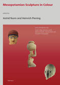 Nunn / Piening |  Mesopotamian Sculpture in Colour | Buch |  Sack Fachmedien
