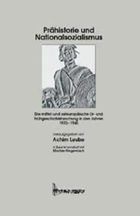Leube / Hegewisch |  Prähistorie und Nationalsozialismus | Buch |  Sack Fachmedien